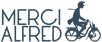 Merci Alfred